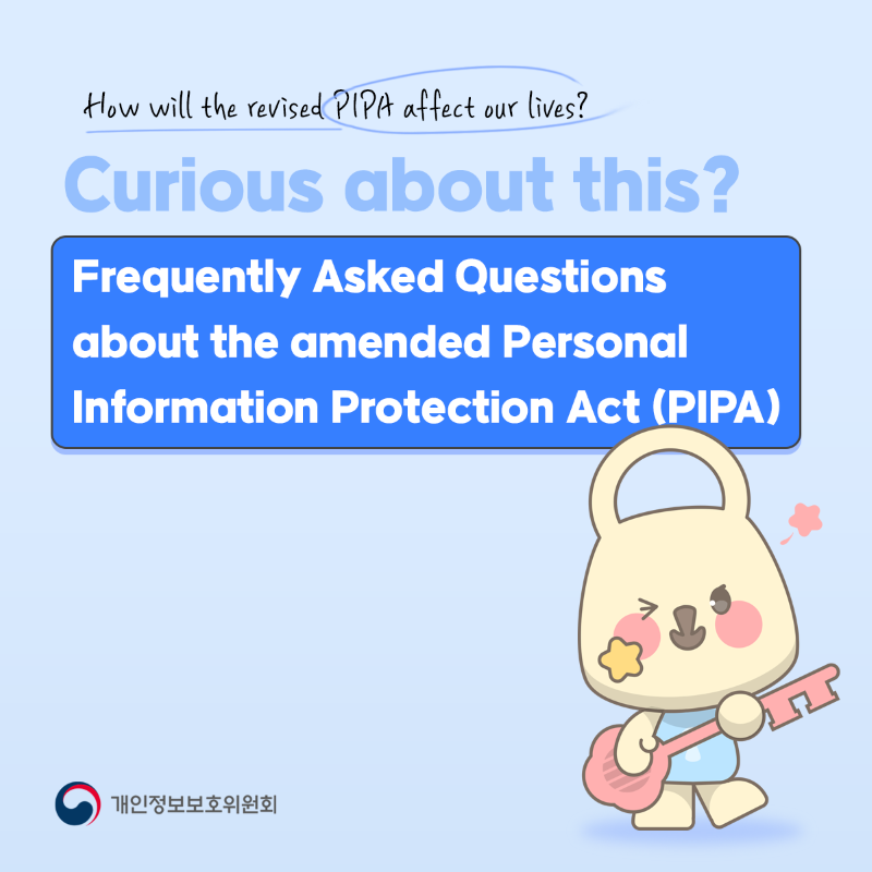 Frequently Asked Questions about the amended Personal Information Protection Act