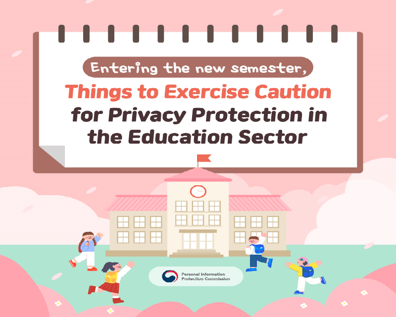 Things to Exercise Caution for Privacy Protection in the Education Sector